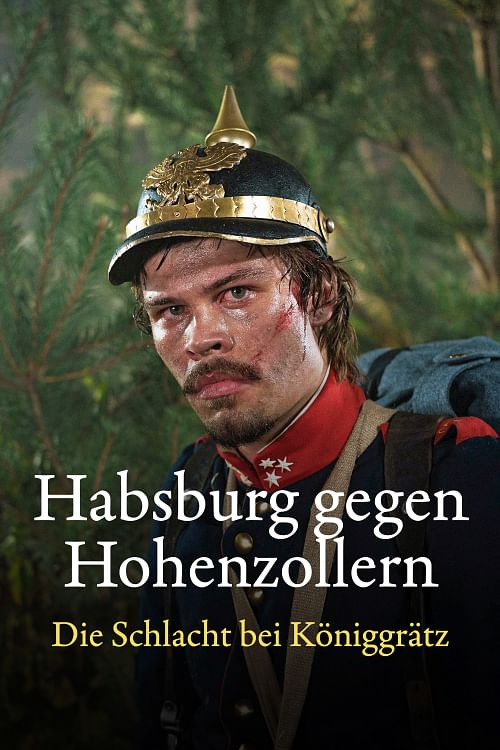 Habsburg gegen Hohenzollern.