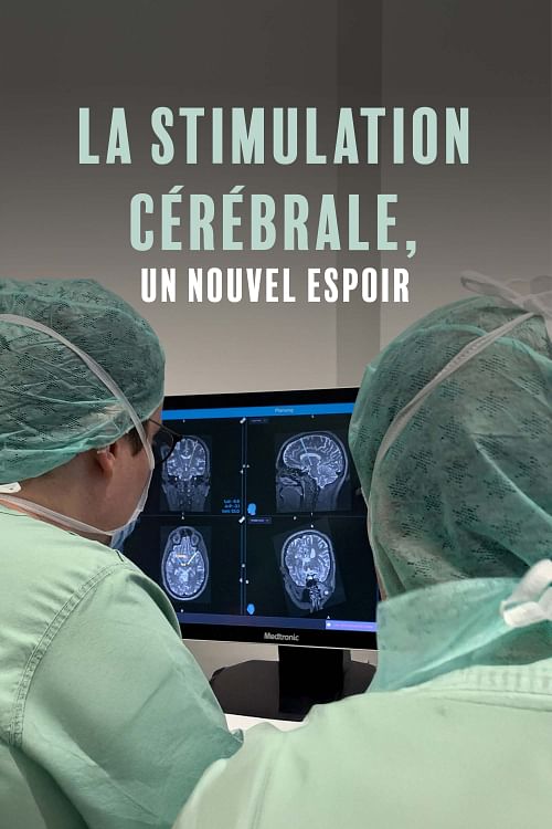 La stimulation cérébrale, un nouvel espoir.
