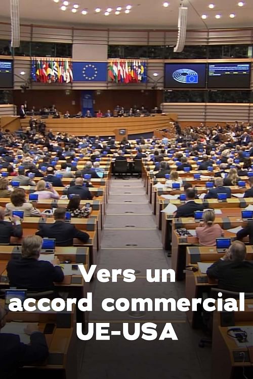 Droits de douane : feu vert à l'accord UE-Etats-Unis.