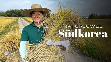 Naturjuwel Südkorea.