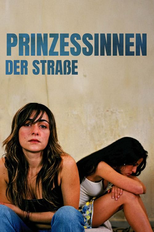 Prinzessinnen der Straße.