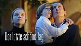 Der letzte schöne Tag