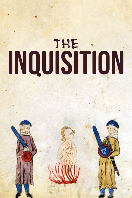 The Inquisition.