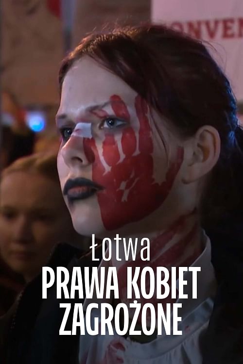 Łotwa: Prawa kobiet zagrożone.