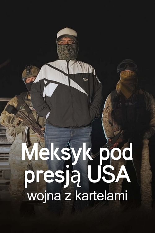 Meksyk pod presją USA.
