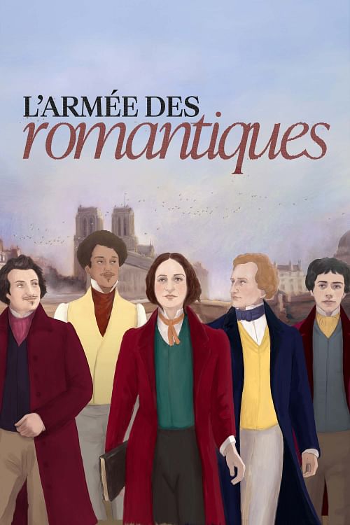 L'armée des romantiques.