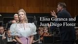 Elina Garanca and Juan Diego Flórez