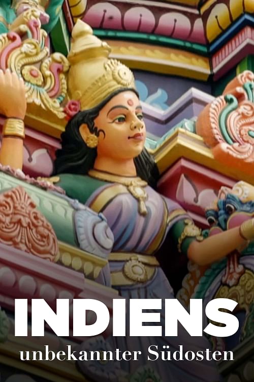 Indiens unbekannter Südosten.