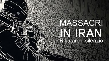 Massacri in Iran: rifiutare il silenzio