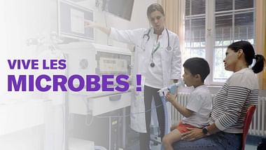 Vive les microbes !.