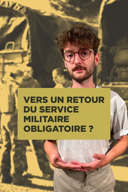 Vers un retour du service militaire obligatoire ?.