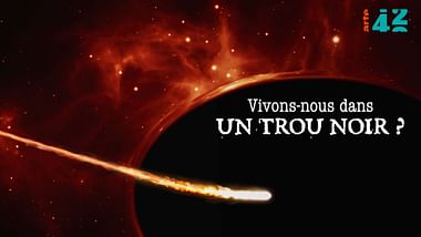Vivons-nous dans un trou noir ?