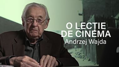 Andrzej Wajda, o lecție de cinema.