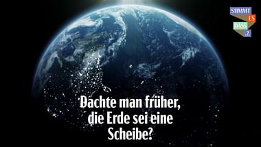 Dachte man früher, die Erde sei eine Scheibe?