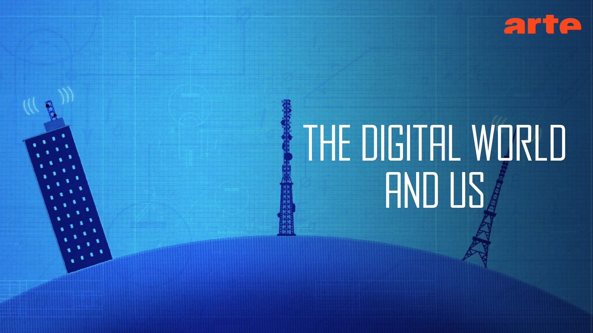 The Digital World and Us - Sciences | ARTE in English