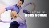 Des patineurs hors norme