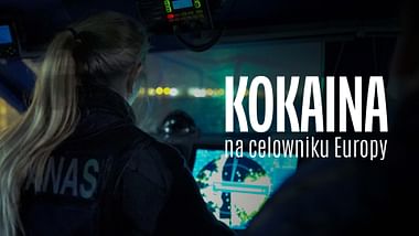 Kokaina na celowniku Europy.