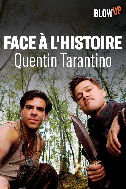 Face à l'Histoire : Quentin Tarantino.