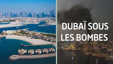 Dubaï sous les bombes.