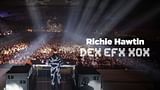Richie Hawtin: DEX EFX X0X