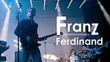 Franz Ferdinand