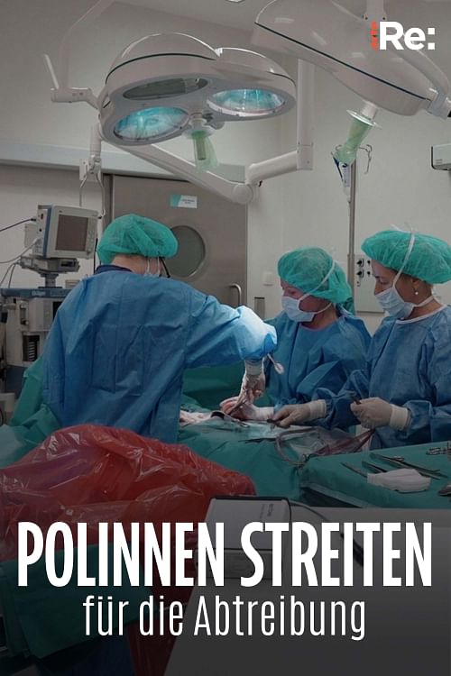 Re: Polinnen streiten für die Abtreibung.