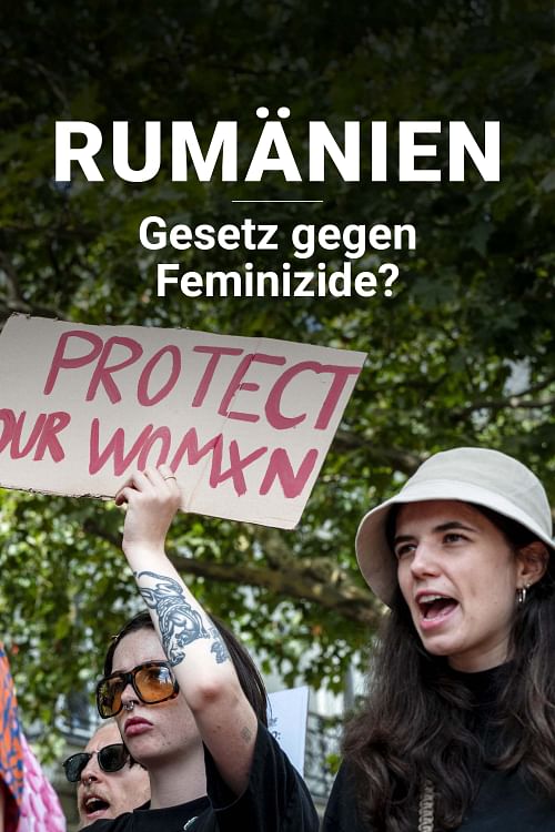 Rumänien: Gesetz gegen Feminizid?.
