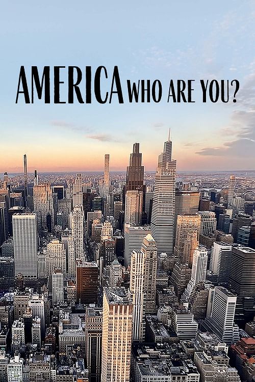 America, who are you?.