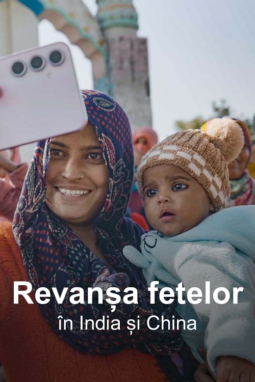 India și China: revanșa fetelor.