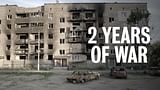 Ukraine: 2 Years of War