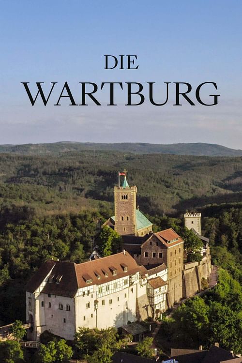 Die Wartburg.