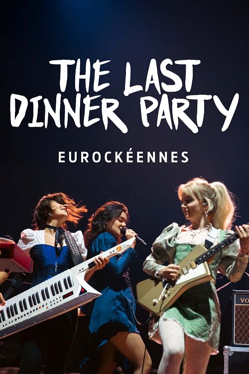 The Last Dinner Party.