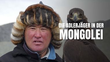 Die Adlerjäger in der Mongolei