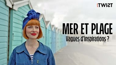 Mer et plage : vagues d’inspirations ? - Twist