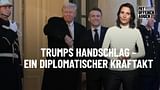 Trumps Handschlag – ein diplomatischer Kraftakt