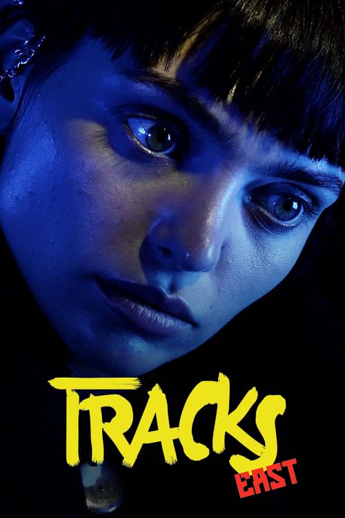 Tracks East.