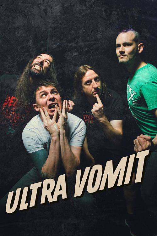 Ultra Vomit.