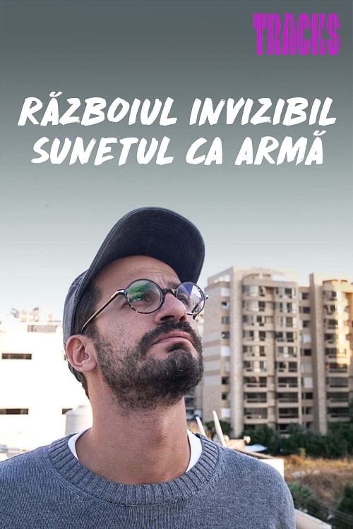 Zgomotul războiului: o armă invizibilă.