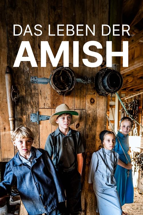 Das Leben der Amish.