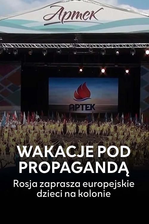 Wakacje z propagandą.