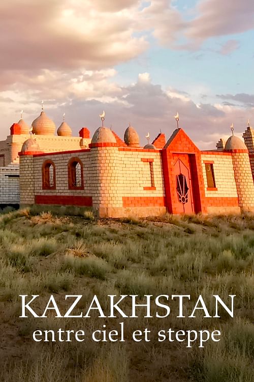 Kazakhstan, entre ciel et steppe.