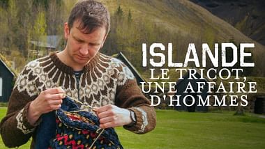 Islande : le tricot une affaire d'hommes