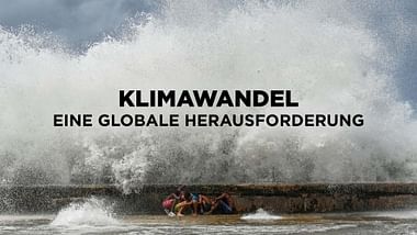 Klimawandel: Globale Herausforderung