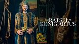 Das Rätsel um König Artus
