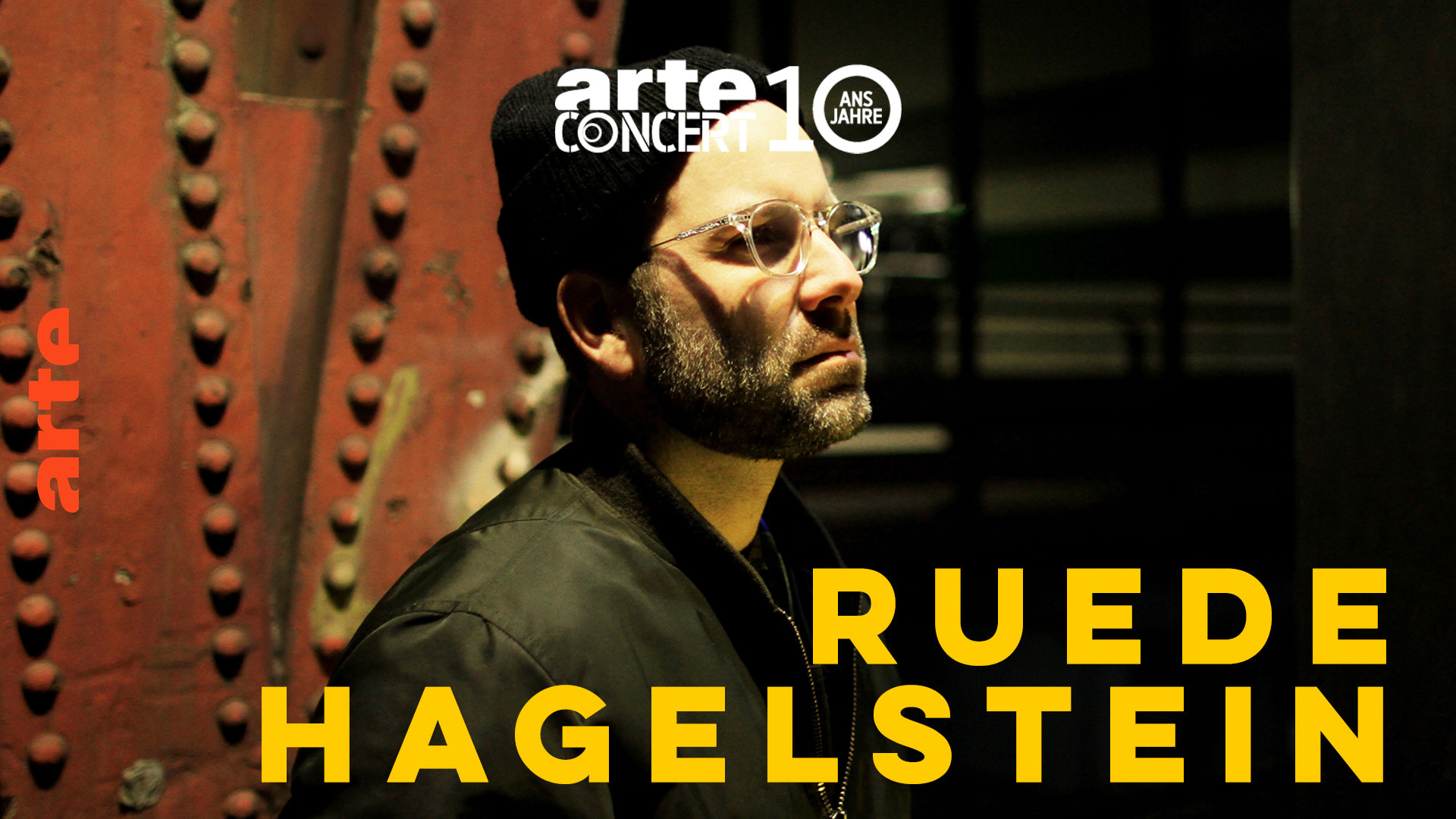 Ruede Hagelstein | Paris x Berlin - 10 Jahre ARTE Concert