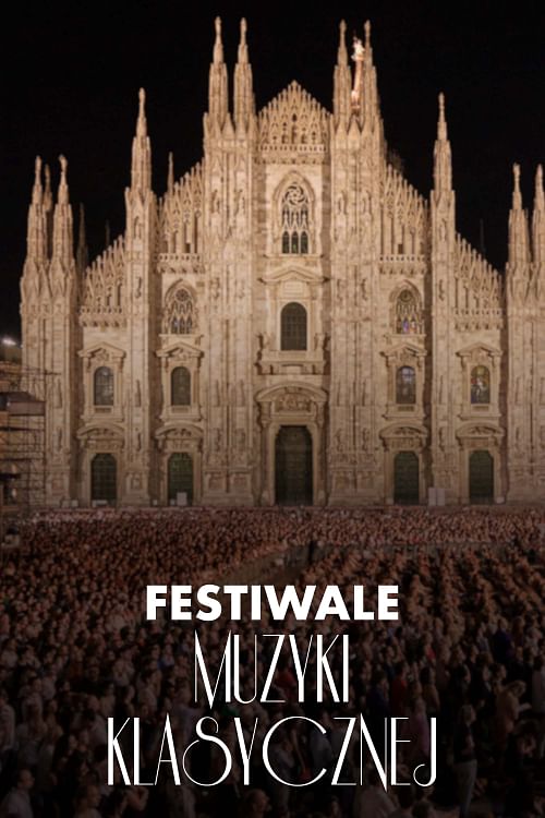 Festiwale muzyki klasycznej.