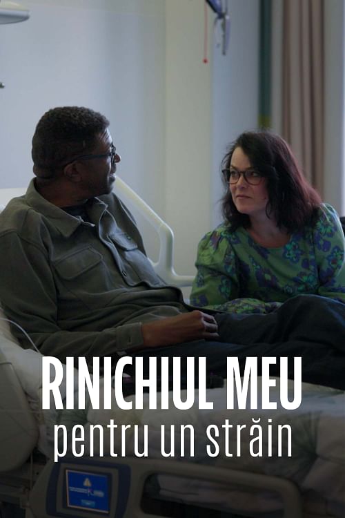 Rinichiul meu pentru un necunoscut.