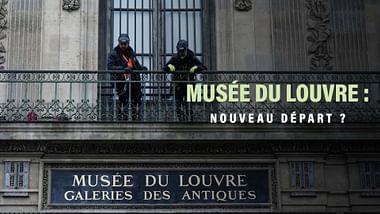 Musée du Louvre : nouveau départ.