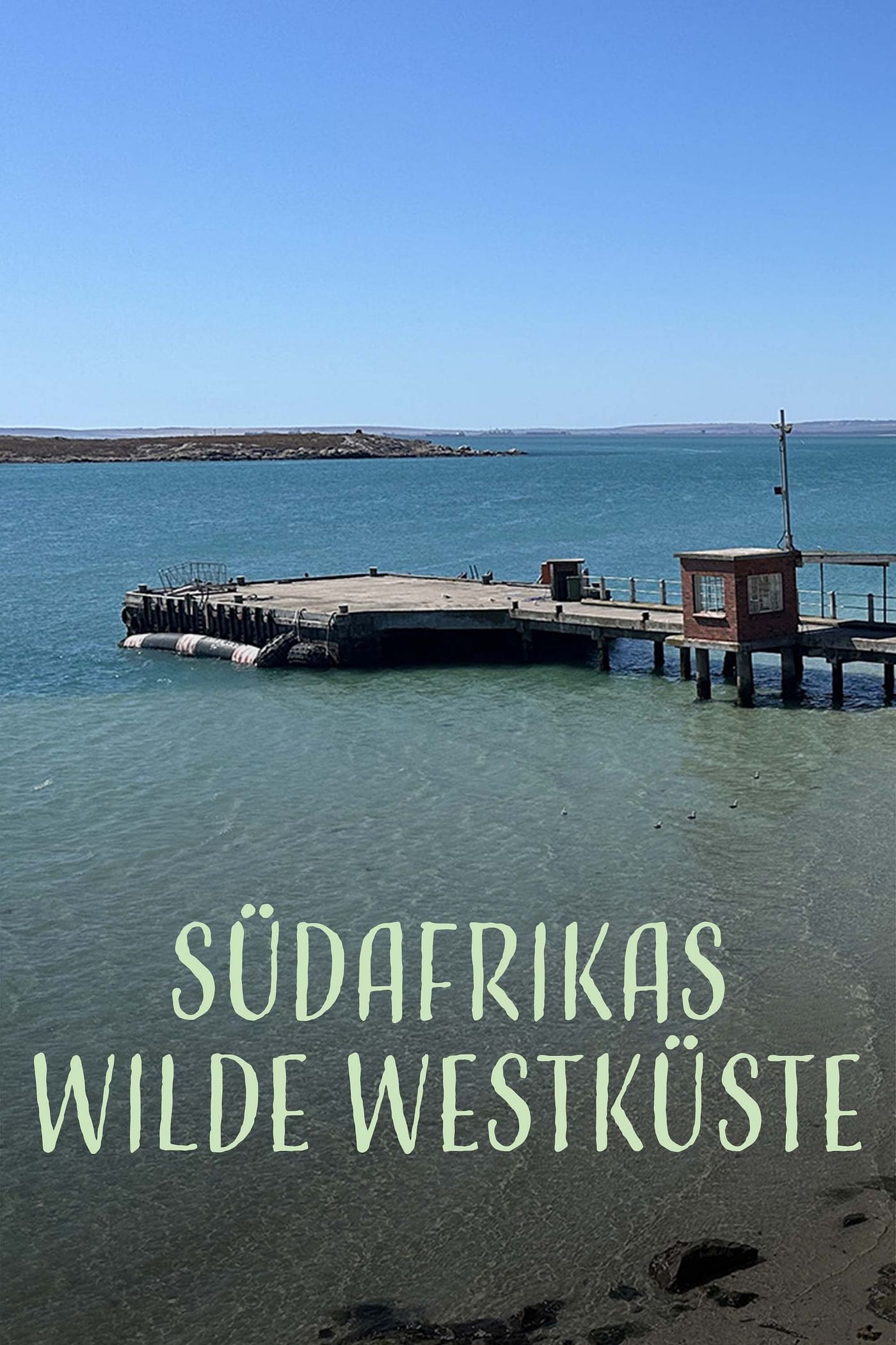 Südafrikas wilde Westküste.