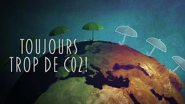 Climat : pourquoi nos émissions baissent, mais pas assez ?.